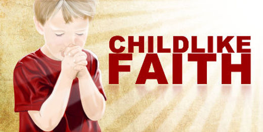 Childlike Faith